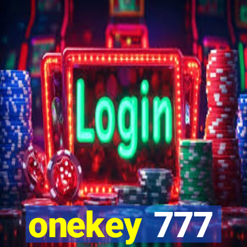 onekey 777